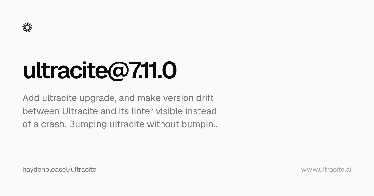 Ultracite — Add ultracite upgrade, and make version drift between Ultracite and its linter visible…